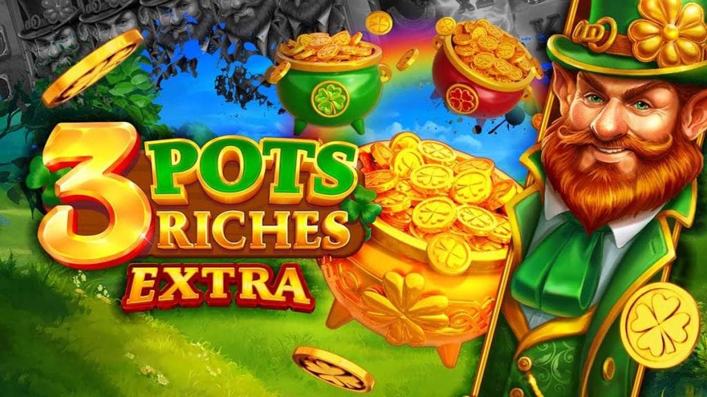 3pot-riches-extra